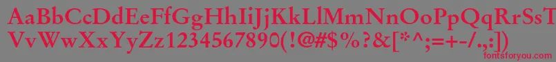 StempelgaramondltstdBold Font – Red Fonts on Gray Background