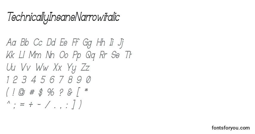 Schriftart TechnicallyInsaneNarrowitalic – Alphabet, Zahlen, spezielle Symbole