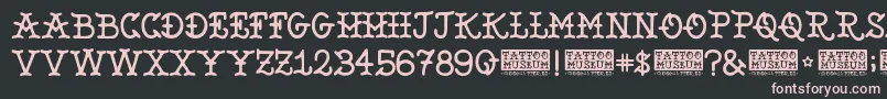 TattooMuseum Font – Pink Fonts on Black Background