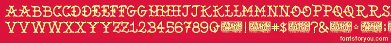 TattooMuseum Font – Yellow Fonts on Red Background