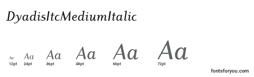 Tamaños de fuente DyadisItcMediumItalic