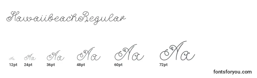 Größen der Schriftart HawaiibeachRegular (68921)