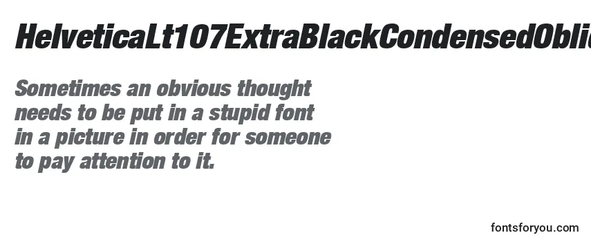 Review of the HelveticaLt107ExtraBlackCondensedOblique Font