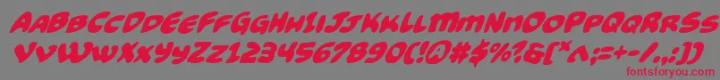 Funnypagessuperital Font – Red Fonts on Gray Background