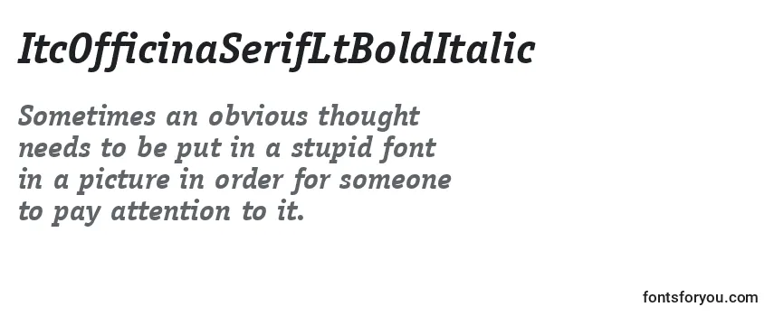 ItcOfficinaSerifLtBoldItalic Font