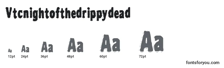 Vtcnightofthedrippydead Font Sizes