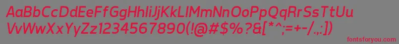 TepenoSansRegularItalic Font – Red Fonts on Gray Background