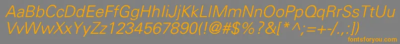 UniversLightItalic Font – Orange Fonts on Gray Background