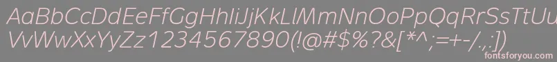 Fonte MetronLightProItalic – fontes rosa em um fundo cinza
