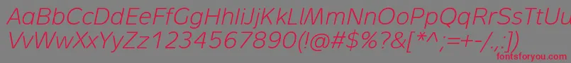 MetronLightProItalic Font – Red Fonts on Gray Background