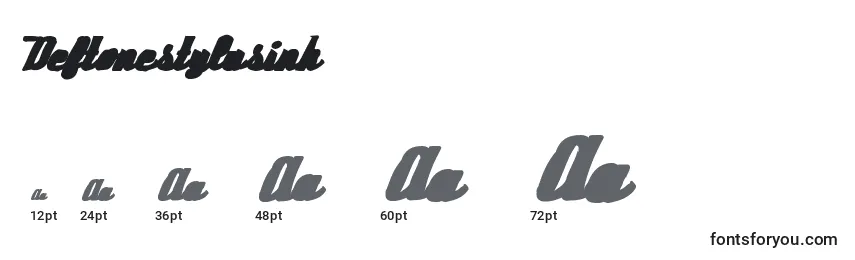 Deftonestylusink Font Sizes
