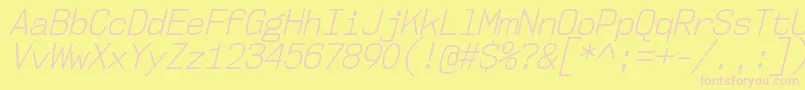 More about Nk57MonospaceScLtIt Font Nk57MonospaceScLtIt Font – Pink Fonts on Yellow Background