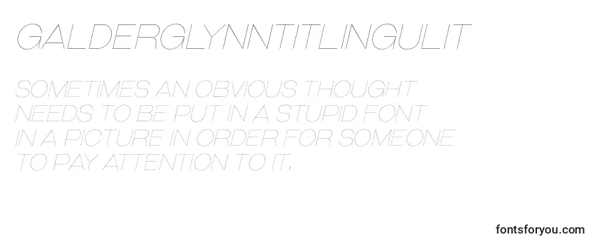 Review of the GalderglynnTitlingUlIt Font