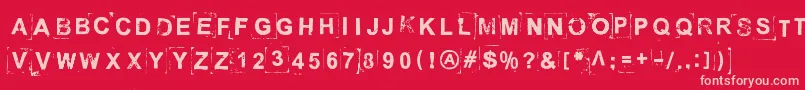 BreakOnThroughToTheOtherSide Font – Pink Fonts on Red Background
