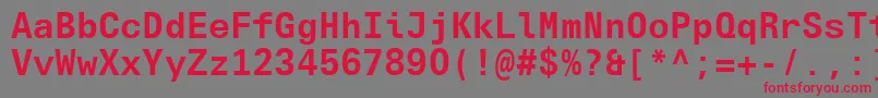 UniversNextTypewriterProBold Font – Red Fonts on Gray Background