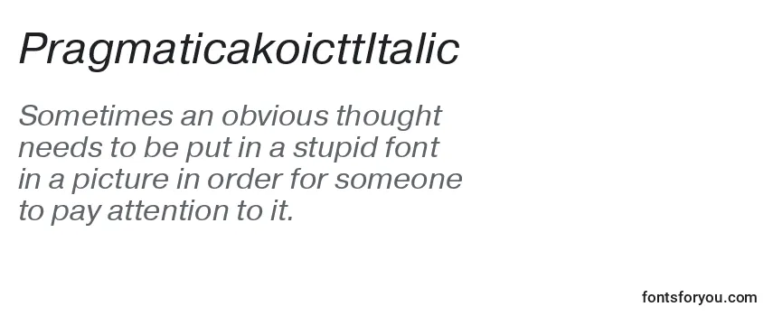 PragmaticakoicttItalic-fontti