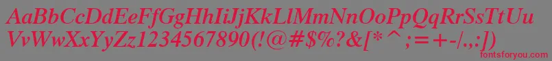Dutch801SemiBoldItalicBt-Schriftart – Rote Schriften auf grauem Hintergrund