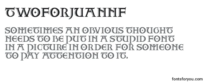 Twoforjuannf Font