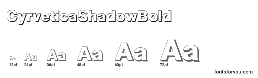 CyrveticaShadowBold Font Sizes