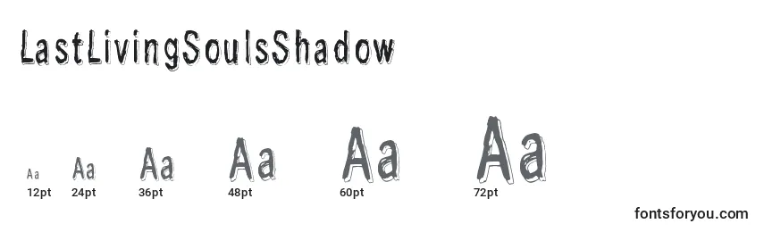 Größen der Schriftart LastLivingSoulsShadow