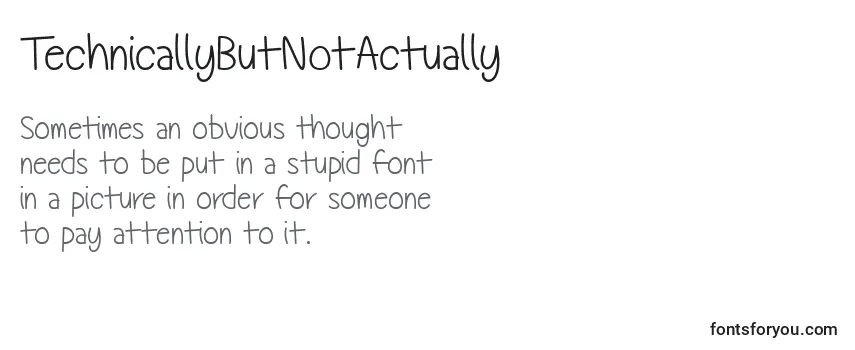 TechnicallyButNotActually Font