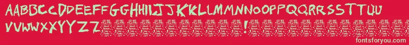 Johns1000hurtsDemo Font – Green Fonts on Red Background