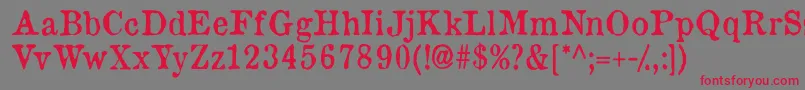 フォントOldnewspapertypes – 赤い文字の灰色の背景