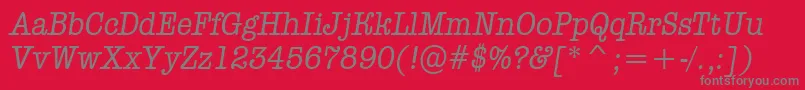 AOldtypernrItalic Font – Gray Fonts on Red Background