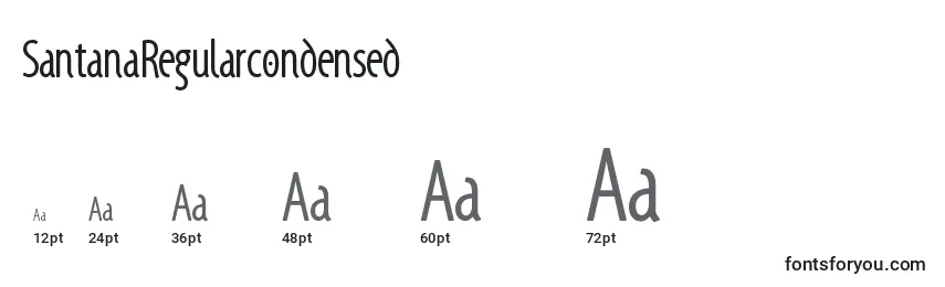 SantanaRegularcondensed Font Sizes