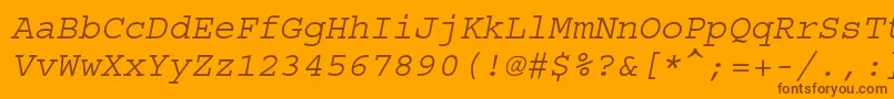 Więcej informacji o czcionce CourierstdOblique Czcionka CourierstdOblique – brązowe czcionki na pomarańczowym tle