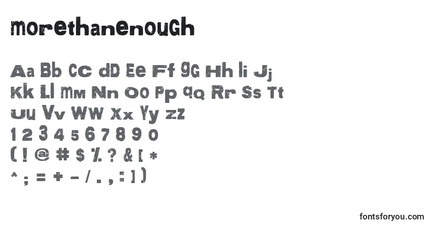 Morethanenough Font – alphabet, numbers, special characters