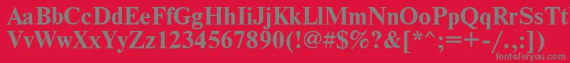 TimesBold Font – Gray Fonts on Red Background