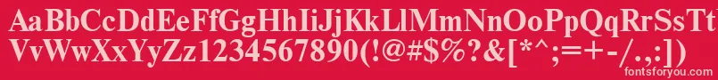 TimesBold Font – Pink Fonts on Red Background