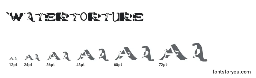 Watertorture Font Sizes