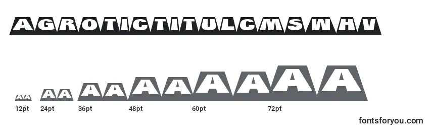 AGrotictitulcmswhv Font Sizes