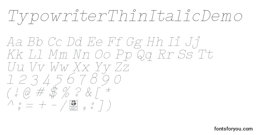 Schriftart TypowriterThinItalicDemo – Alphabet, Zahlen, spezielle Symbole