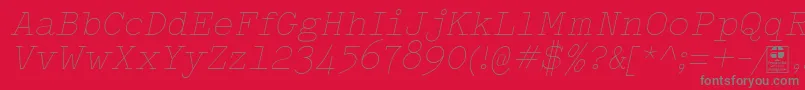 TypowriterThinItalicDemo Font – Gray Fonts on Red Background