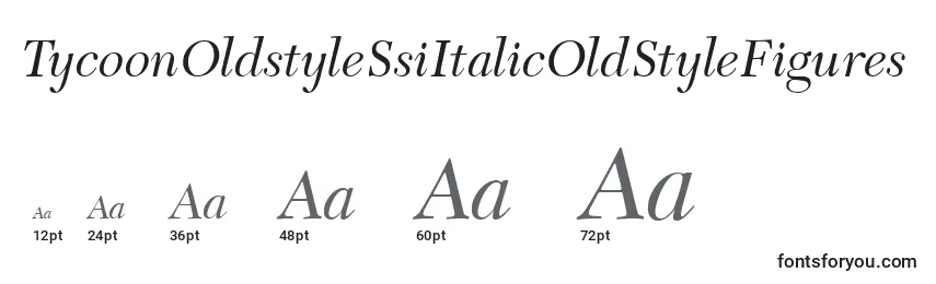TycoonOldstyleSsiItalicOldStyleFigures Font Sizes
