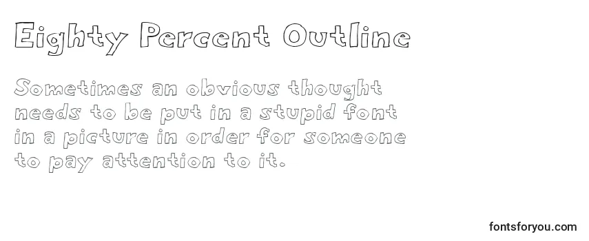 Eighty Percent Outline Font