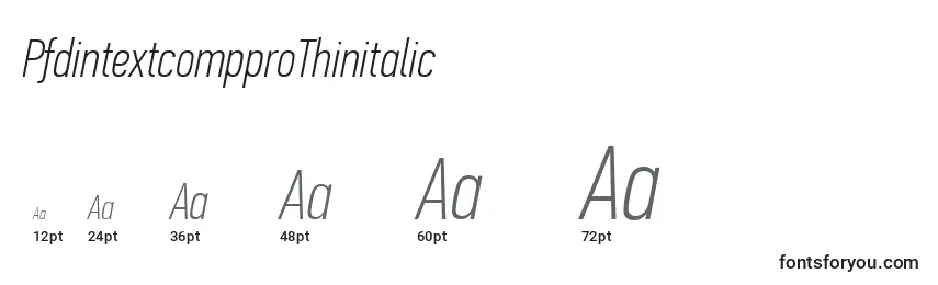 PfdintextcompproThinitalic Font Sizes