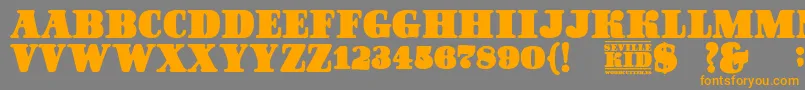 SevilleKid Font – Orange Fonts on Gray Background