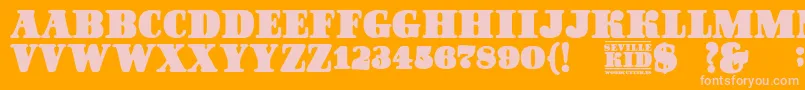 SevilleKid-Schriftart – Rosa Schriften auf orangefarbenem Hintergrund
