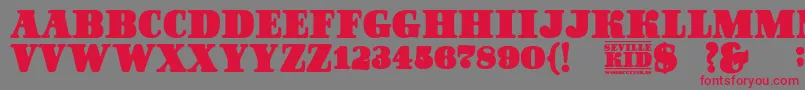 SevilleKid Font – Red Fonts on Gray Background