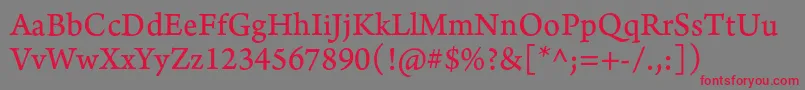 ArnoproRegular08pt-Schriftart – Rote Schriften auf grauem Hintergrund