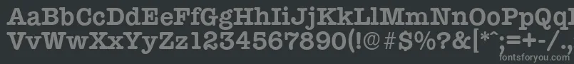 TypewriterserialBold Font – Gray Fonts on Black Background
