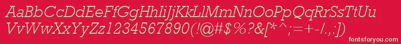 RockwellMtLightItalic Font – Green Fonts on Red Background