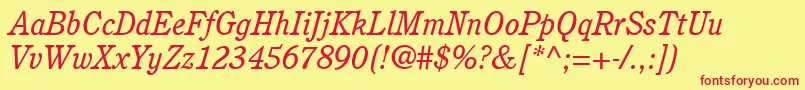 ItcCushingLtBookItalic Font – Red Fonts on Yellow Background