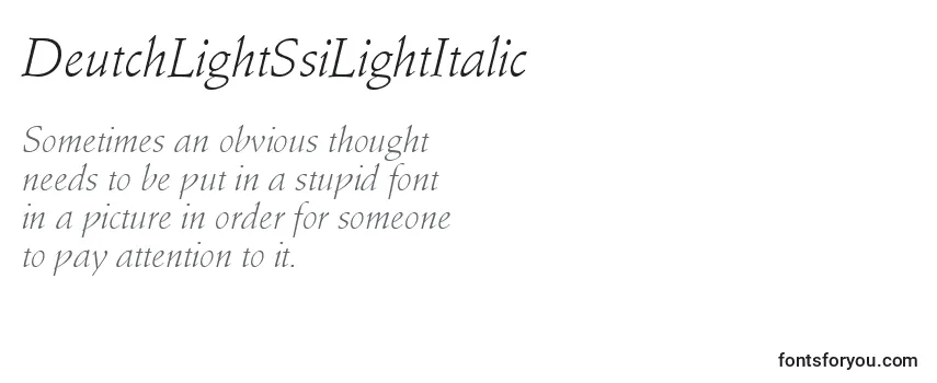 Überblick über die Schriftart DeutchLightSsiLightItalic