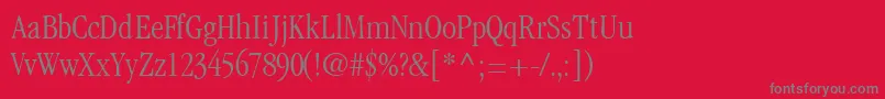 GaramondlightcondsskRegular Font – Gray Fonts on Red Background