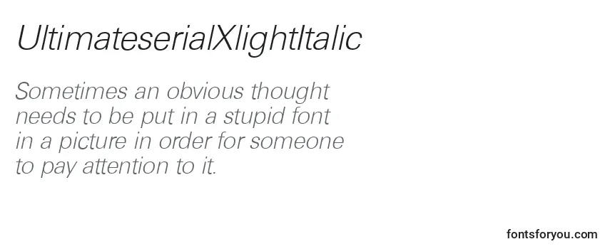UltimateserialXlightItalic Font